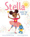 Stella Keeps the Sun Up by Clothilde Ewing, Lynn Gaines, 9781534487857