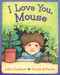 I Love You, Mouse by John Graham, Tomie dePaola, 9781534494893
