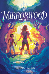 The Mirrorwood by Deva Fagan, 9781534497146
