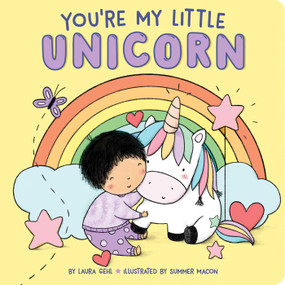 You're My Little Unicorn by Laura Gehl, Summer Macon, 9781534497870