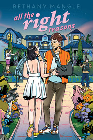All the Right Reasons by Bethany Mangle, 9781534499034