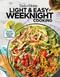 Taste of Home Light & Easy Weeknight Cooking (307 Healthy Recipes for Quick & Delicious Meals) by Taste of Home, 9781621457565