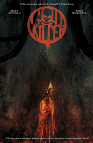 Godkiller, Vol 1: Walk Among Us Pt 1 by Matteo Pizzolo, Anna Muckcracker, Ben Templesmith, 9781628750546