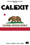 Calexit, Vol 1 by Matteo Pizzolo, Amancay Nahuelpan, 9781628751819