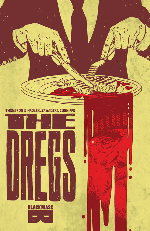 The Dregs by Zac Thompson, Lonnie Nadler, Eric Zawadzki, 9781628751840