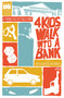 4 Kids Walk Into A Bank by Matthew Rosenberg, Tyler Boss, 9781628751888