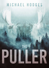 The Puller by Michael Hodges, 9781645060529