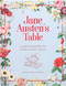 Jane Austen's Table (Recipes Inspired by the Works of Jane Austen) by Robert Tuesley Anderson, 9781645179139