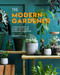 Modern Gardener by Sonya Patel Ellis, 9781645179450