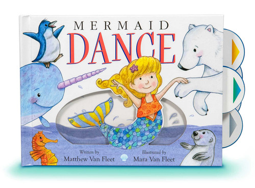 Mermaid Dance by Matthew Van Fleet, Mara Van Fleet, 9781665904919