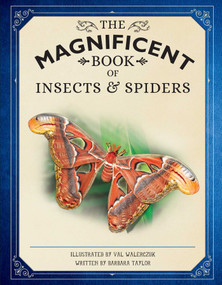 The Magnificent Book of Insects and Spiders ((Animal Books for Kids, Natural History Books for Kids)) by Weldon Owen, 9781681887739