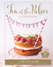 Tea at the Palace: A Cookbook (50 Delicious Afternoon Tea Recipes) by Carolyn Robb, 9781681888248