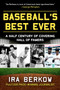 Baseball's Best Ever by Ira Berkow, 9781683584452