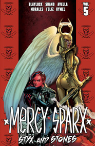 Mercy Sparx by Josh Blaylock, Pat Shand, Larry Watts, Jethro Morales, Claudio Avella, 9781737050582