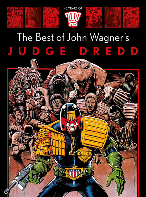 The Best of John Wagner's Judge Dredd by John Wagner, Brian Bolland, Cam Kennedy, Carlos Ezquerra, Ian Gibson, Ron Smith, 9781786184986
