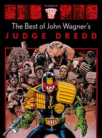 The Best of John Wagner's Judge Dredd by John Wagner, Brian Bolland, Cam Kennedy, Carlos Ezquerra, Ian Gibson, Ron Smith, 9781786184986