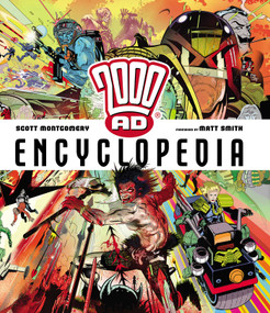 2000 AD Encyclopedia by Scott Montgomery, Matthew Smith, 9781786185617