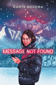 Message Not Found by Dante Medema, 9780062954435
