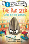 The Bad Seed Goes to the Library - 9780062954565 by Jory John, Pete Oswald, 9780062954565
