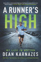 A Runner's High (My Life in Motion) - 9780062955517 by Dean Karnazes, 9780062955517