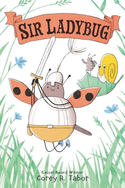 Sir Ladybug by Corey R. Tabor, Corey R. Tabor, 9780063069060