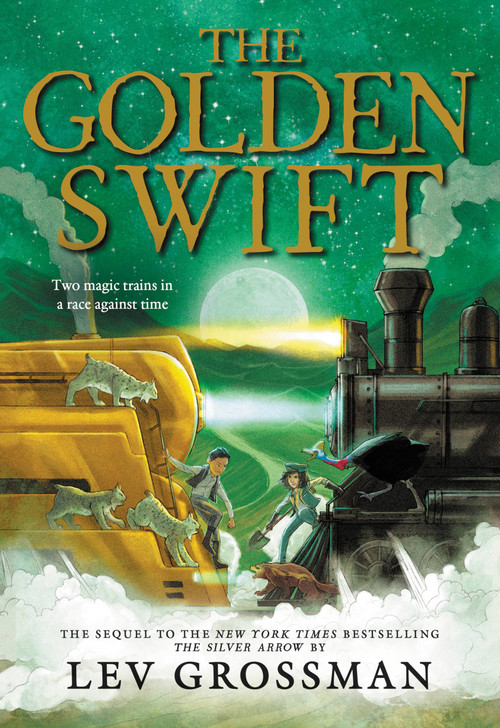 The Golden Swift - 9780316283649 by Lev Grossman, 9780316283649