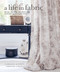 A Life in Fabric (Bring Colour, Pattern and Texture into Your Home) by Christina Strutt, 9781800651036