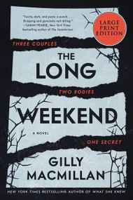 The Long Weekend (A Novel) - 9780063211346 by Gilly Macmillan, 9780063211346