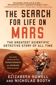 The Search for Life on Mars (The Greatest Scientific Detective Story of All Time) - 9781950994298 by Elizabeth Howell, Nicholas Booth