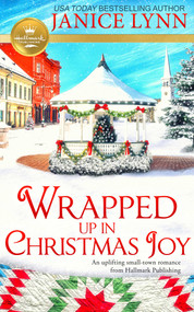 Wrapped Up in Christmas Joy by Janice Lynn, 9781952210525