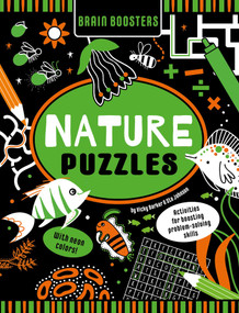 Brain Boosters Nature Puzzles (with neon colors) Learning Activity Book for Kids (Activities For Boosting Problem-Solving Skills) by Vicky Barker, Ste Johnson, 9781953344434