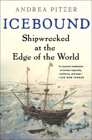 Icebound (Shipwrecked at the Edge of the World) - 9781982113353 by Andrea Pitzer, 9781982113353
