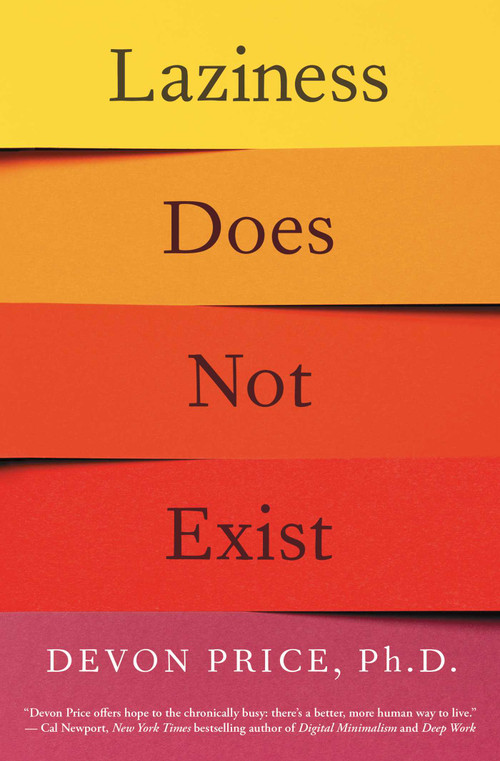 Laziness Does Not Exist - 9781982140113 by Devon Price, 9781982140113