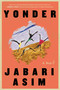 Yonder (A Novel) by Jabari Asim, 9781982163167