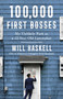 100,000 First Bosses (My Unlikely Path as a 22-Year-Old Lawmaker) by Will Haskell, 9781982164010