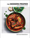 The Modern Proper (Simple Dinners for Every Day (A Cookbook)) by Holly Erickson, Natalie Mortimer, 9781982177669