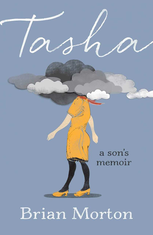 Tasha (A Son's Memoir) by Brian Morton, 9781982178932