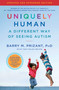 Uniquely Human: Updated and Expanded (A Different Way of Seeing Autism) by Barry M. Prizant, Tom Fields-Meyer, 9781982193898