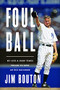 Foul Ball by Jim Bouton, 9781684426416