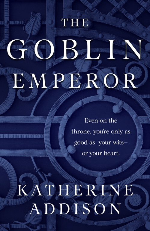 The Goblin Emperor - 9781250303790 by Katherine Addison, 9781250303790