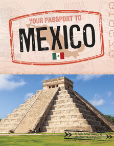 Your Passport to Mexico - 9781663959287 by Isela Xitlali Gómez, Anaïs Deal-Márquez, 9781663959287