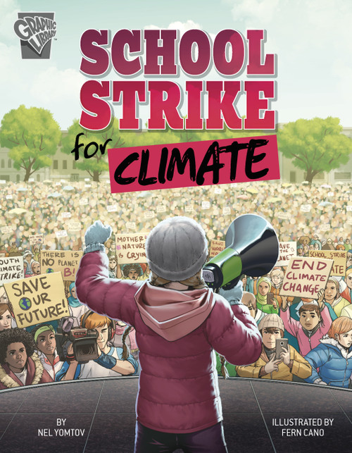 School Strike for Climate by Nel Yomtov, Fern Cano, 9781663959232