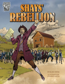 Shays' Rebellion by Blake Hoena, Eduardo Garcia, 9781663959249
