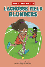 Lacrosse Field Blunders - 9781663959355 by Amanda Erb, Dionna L. Mann, 9781663959355