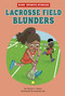 Lacrosse Field Blunders - 9781663959355 by Amanda Erb, Dionna L. Mann, 9781663959355