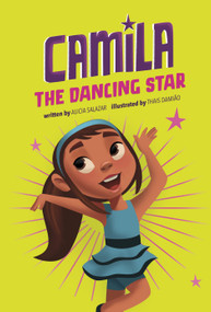 Camila the Dancing Star - 9781663958693 by Thais Damiao, Alicia Salazar, 9781663958693