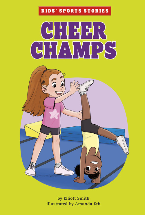 Cheer Champs by Amanda Erb, Elliott Smith, 9781666332032