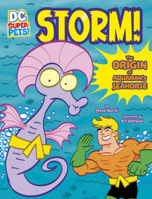 Storm! (The Origin of Aquaman's Seahorse) - 9781666328868 by Steve Korté, Art Baltazar, 9781666328868