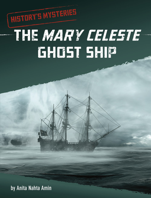The Mary Celeste Ghost Ship by Anita Nahta Amin, 9781666320640