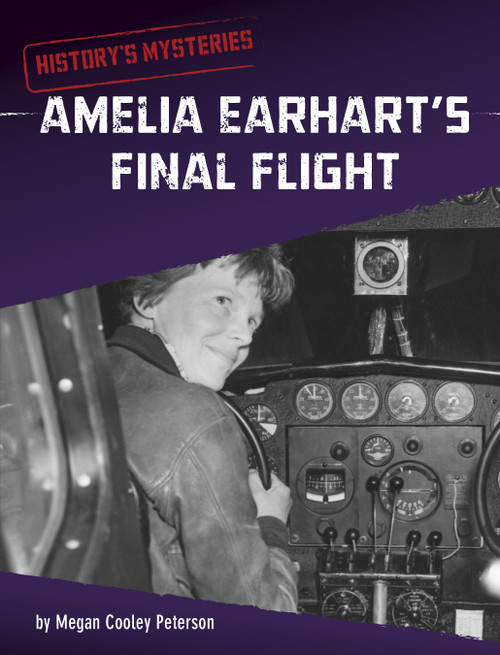 Amelia Earhart's Final Flight by Megan Cooley Peterson, 9781666320503